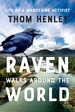 Raven Walks Around the World