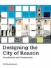 Designing the City of Reason