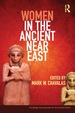 Women in the Ancient Near East