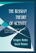 The Russian Theory of Activity