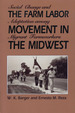 The Farm Labor Movement in the Midwest