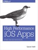 High Performance Ios Apps