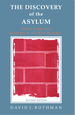 The Discovery of the Asylum