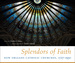 Splendors of Faith