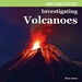 Investigating Volcanoes