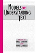 Models of Understanding Text