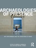 Archaeologies of Presence