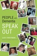 People With Dementia Speak Out