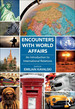 Encounters With World Affairs