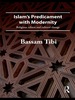 Islam's Predicament With Modernity