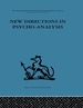 New Directions in Psycho-Analysis