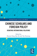 Chinese Scholars and Foreign Policy