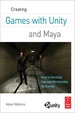 Creating Games With Unity and Maya