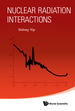 Nuclear Radiation Interactions