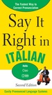 Say It Right in Italian