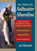 Fly-Fishing the Saltwater Shoreline