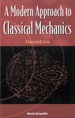 A Modern Approach to Classical Mechanics