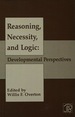 Reasoning, Necessity, and Logic