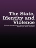 The State, Identity and Violence