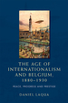 The Age of Internationalism and Belgium, 1880-1930