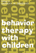 Behavior Therapy With Children