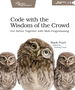 Code With the Wisdom of the Crowd