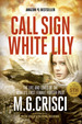 Call Sign, White Lily (New Enlarged 5th Edition)