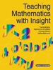 Teaching Mathematics With Insight