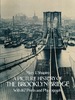 A Picture History of the Brooklyn Bridge