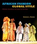 African Fashion, Global Style