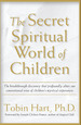 The Secret Spiritual World of Children