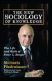 The New Sociology of Knowledge