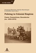 Policing in Colonial Empires