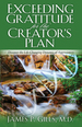 Exceeding Gratitude for the Creator's Plan