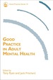 Good Practice in Adult Mental Health