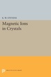 Magnetic Ions in Crystals