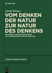 Vom Denken Der Natur Zur Natur Des Denkens