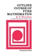 Outline Course of Pure Mathematics