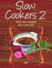 Easy Eats: Slow Cookers 2