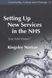 Setting Up New Services in the Nhs