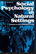 Social Psychology in Natural Settings