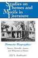 Domestic Biographies