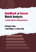 Handbook of Soccer Match Analysis