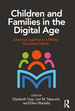 Children and Families in the Digital Age