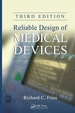 Reliable Design of Medical Devices