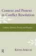 Context and Pretext in Conflict Resolution