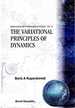 The Variational Principles of Dynamics