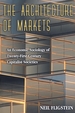 The Architecture of Markets