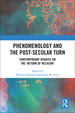 Phenomenology and the Post-Secular Turn