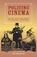 Policing Cinema